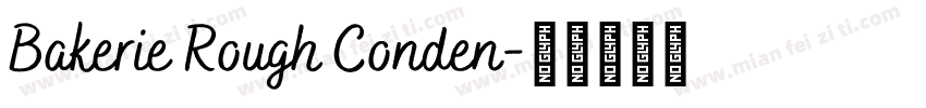 Bakerie Rough Conden字体转换